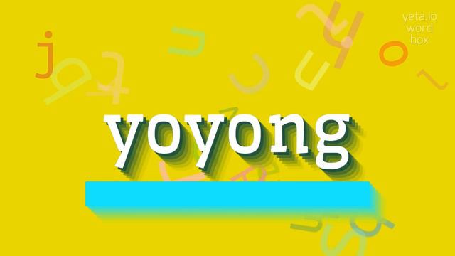 YOYONG - HOW TO SAY YOYONG? #yoyong смотреть онлайн
