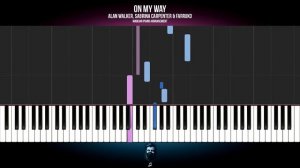 How To Play: Alan Walker - On My Way | Piano Tutorial SLOW EASY + Sheets