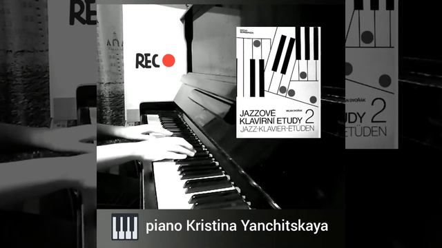 Milan Dvořák Jazz etude piano Kristina Yanchitskaya Джазовый этюд Милана Дворжака смотреть онлайн