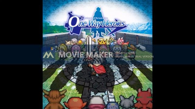 One Way Heroic Mystery Chronicle: Op FULL смотреть онлайн
