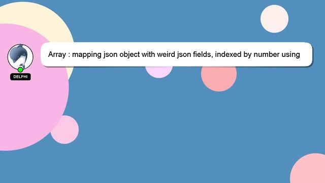Array : mapping json object with weird json fields, indexed by number using lodash смотреть онлайн