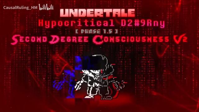 Undertale: Hypocritical D2#9Rnies [Phase 1.5] - Second Degree Consciousness V2 смотреть онлайн