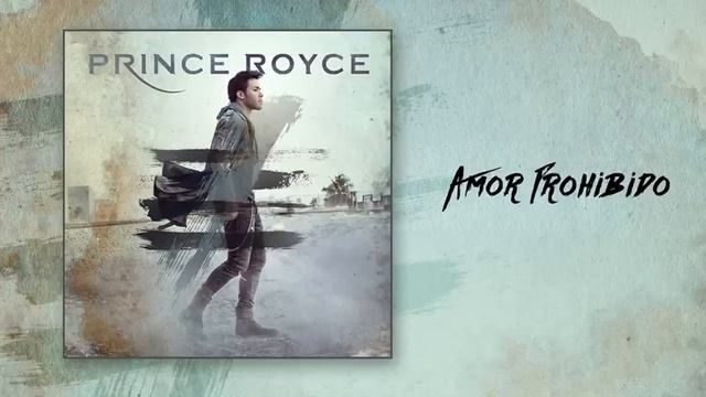 Prince Royce - Amor Prohibido (Audio) смотреть онлайн