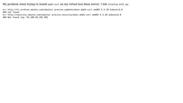 Ubuntu: Can't install php5-curl, getting "404 Not found" errors смотреть онлайн