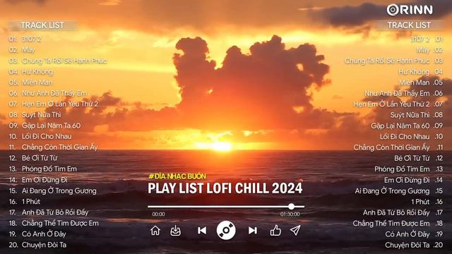 Chill 6h Chiều ~ Những Bản Nhạc Lofi Buồn Chill Thư Giãn - TOP Hits Nhạc Trẻ Ballad Chill