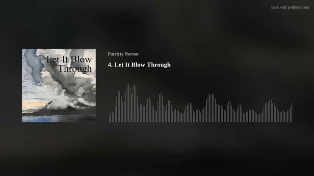 4. Let It Blow Through смотреть онлайн