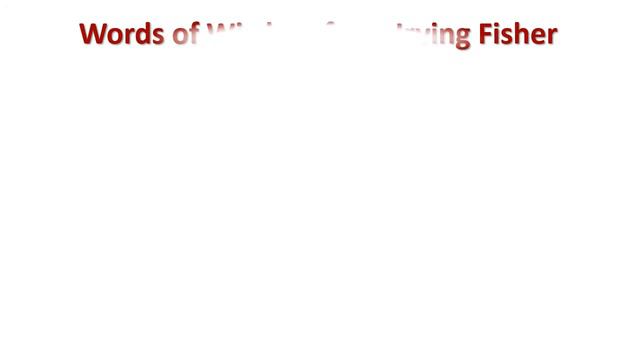 Words of wisdom from Irving Fisher смотреть онлайн