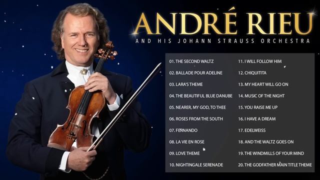 André Rieu Greatest Hits Full Album 2023?The best of André Rieu? TOP 20 VIOLIN SONGS?Relaxing music смотреть онлайн