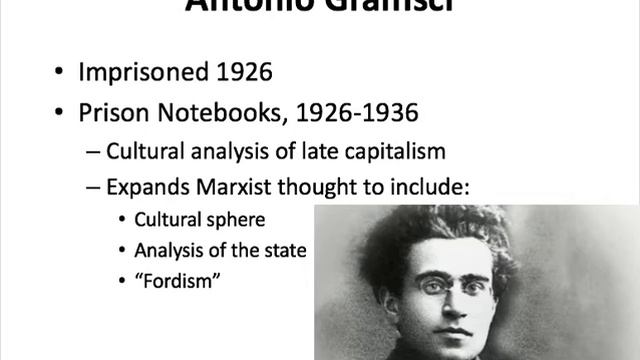 Week 12: Part 2: Marxist Critiques of Late Capitalism: Antonio Gramsci смотреть онлайн