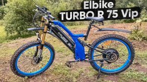 БЫСТРЫЙ ЭЛЕКТРОВЕЛОСИПЕД С ЭНДУРО - ДНК | Обзор электровелосипеда Elbike TURBO R-75 VIP