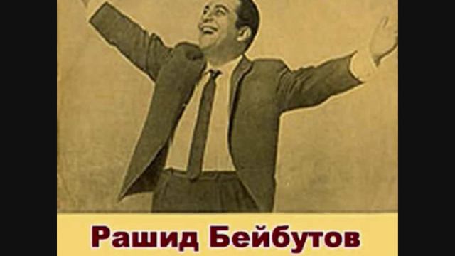 Sevgilim - Rashid Beybutov