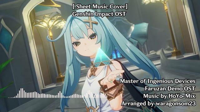 [Sheet Music Cover] Master of Ingenious Devices l Music: HoYo-Mix l Genshin lmpact Faruzan Demo смотреть онлайн