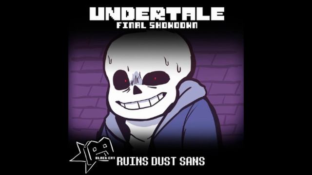 UNDERTALE: Final Showdown | RUINS DUST Sans - Desperate Measures смотреть онлайн