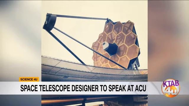 Space telescope designer to speak at ACU Thursday смотреть онлайн