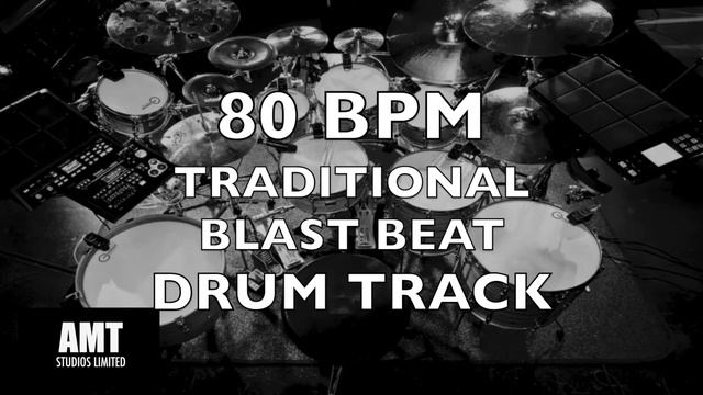 80 BPM TRADITIONAL BLAST BEAT DRUM TRACK смотреть онлайн