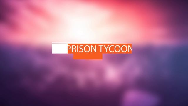 [ROBLOX] Prison Tycoon Trailer смотреть онлайн