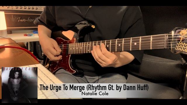 80's Clean Tone!! Natalie Cole - The Urge To Merge【Dann Huff Rhythm Guitar Cover】