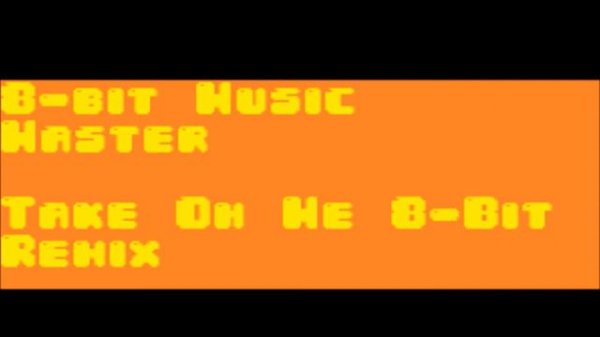 8 Bit Music Master~ Take On Me 8 Bit Remix