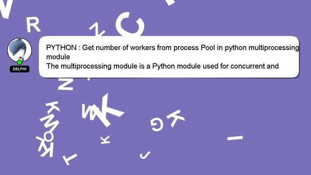 PYTHON : Get number of workers from process Pool in python multiprocessing module смотреть онлайн