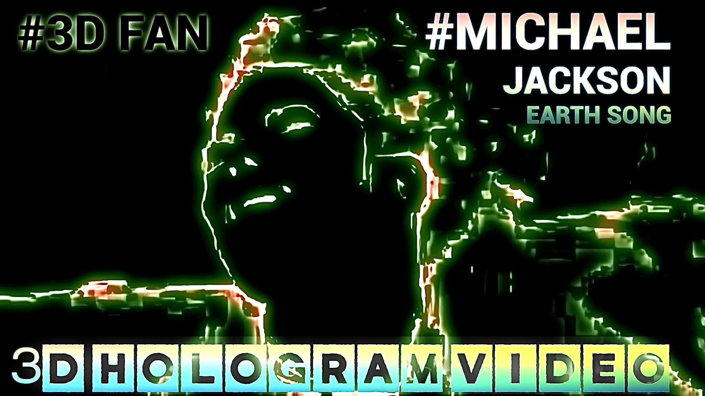 Майкл Джексон. Earth Song. 3D голограмма. Для 3D вентилятора. #3dhologramfan #hologram #4K