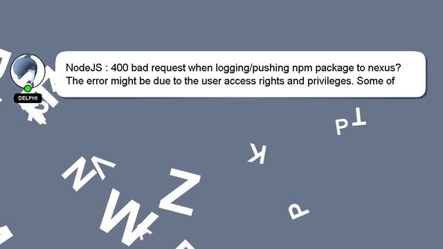 NodeJS : 400 bad request when logging/pushing npm package to nexus? смотреть онлайн