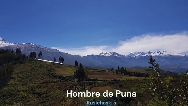 Grupo Kusichaski's - Hombre de Puna (Pasacalle) смотреть онлайн