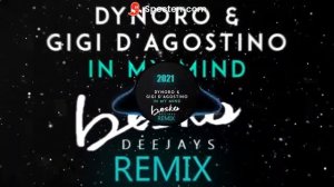 Dynoro & Gigi D'agostino - In my mind (Besko Deejays Remix 2021)🔥🔥