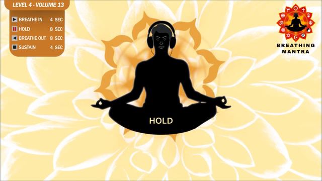 Guided Breathing Mantra (4 - 8 - 8 - 4) Pranayama Yoga Breathing Exercise (Level 4 - Volume 13) смотреть онлайн