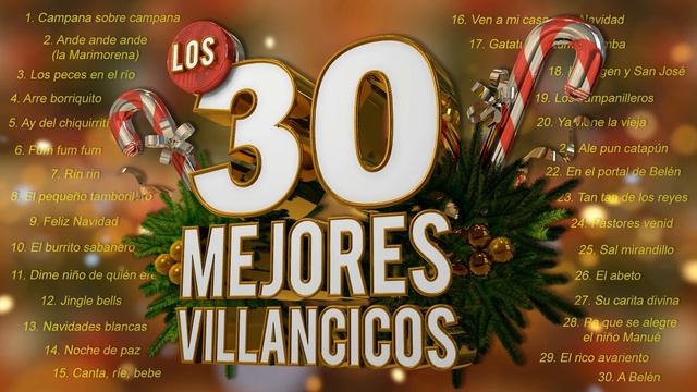 Los 30 Mejores Villancicos - Villancicos Para Celebrar La Navidad