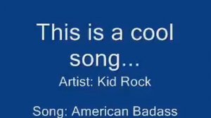 Kid Rock - American Badass