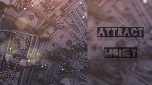 ~Attract money 888~ subliminal. Привлечь деньги + роскошный образ жизни. Саблиминал смотреть онлайн