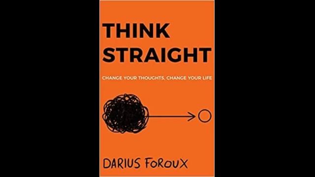 THINK STRAIGHT - Change Your Thoughts, Change Your Life - FULL AUDIOBOOK смотреть онлайн
