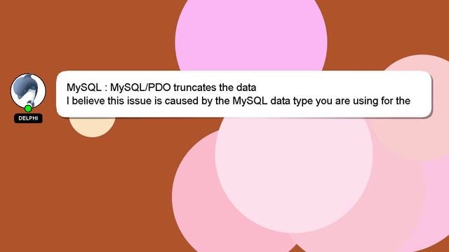 MySQL : MySQL/PDO truncates the data смотреть онлайн