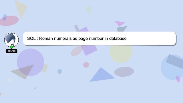 SQL : Roman numerals as page number in database смотреть онлайн
