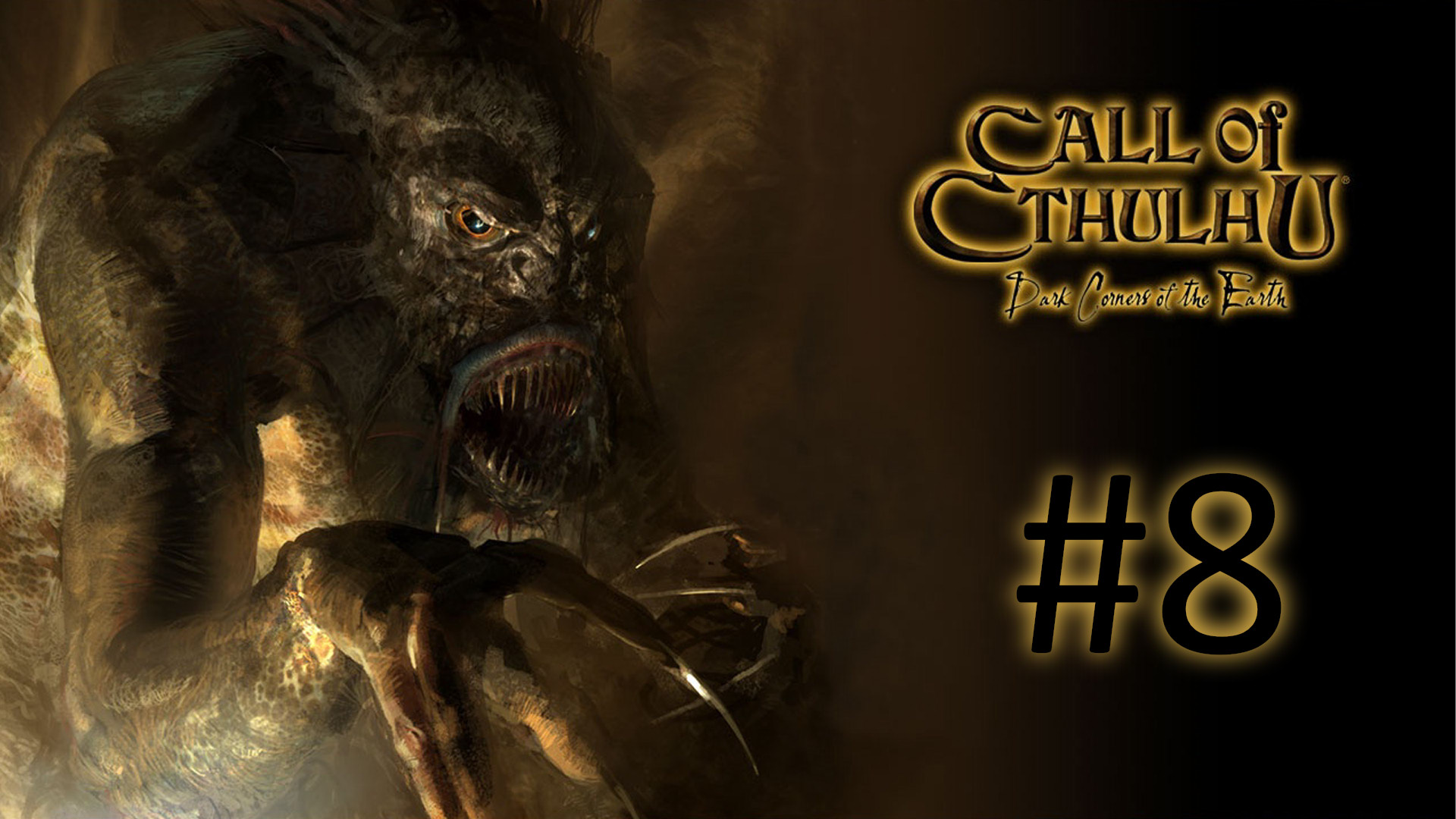 Прохождение Call of Cthulhu: Dark Corners of the Earth - Часть 8