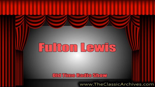 Fulton Lewis 380913 Czechoslovakia Declares Martial Law, Old Time Radio смотреть онлайн