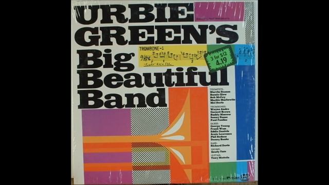 Urbie Green trombone plays ''Sing'' from Big Beautiful Band смотреть онлайн