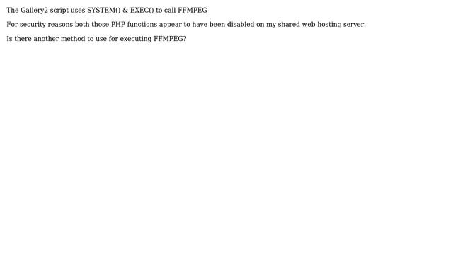 DevOps & SysAdmins: ffmpeg with php exec disabled? смотреть онлайн