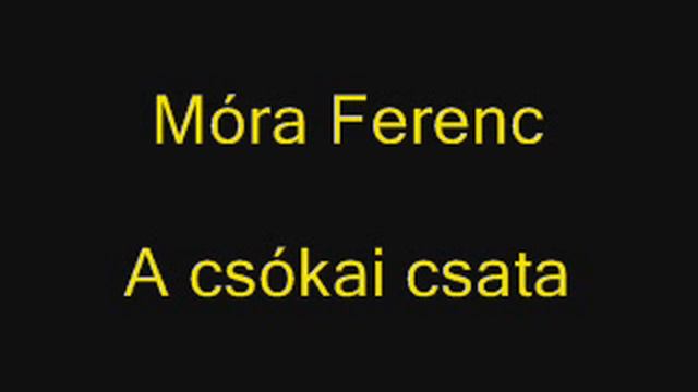 Móra Ferenc - A csókai csata / hangoskönyv смотреть онлайн