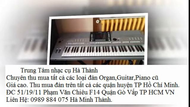 Thu mua đàn Organ Yamaha Psr E323,E333,E343 cũ giá cao tại quận 4 Thành Phố Hồ Chí Minh 0989 884 07 смотреть онлайн