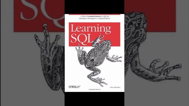 Brief Book Summary: Learning SQL by Alan Beaulieu. смотреть онлайн