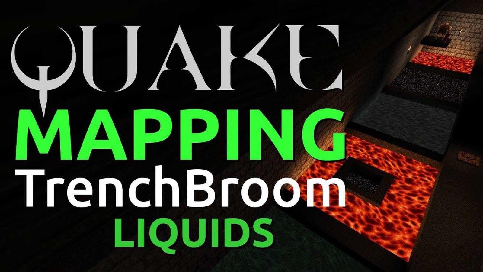 Quake Mapping: Liquids смотреть онлайн