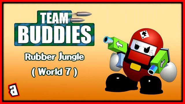 Team Buddies - Rubber Jungle (World 7) смотреть онлайн