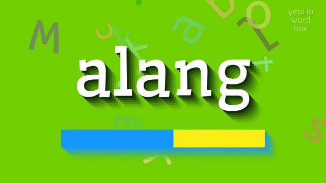 ALANG - HOW TO SAY ALANG? #alang смотреть онлайн