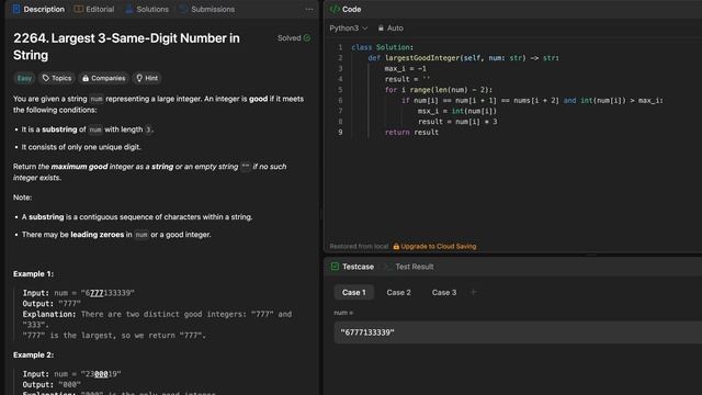 LeetCode 2264  Largest 3 Same Digit Number In String - Python