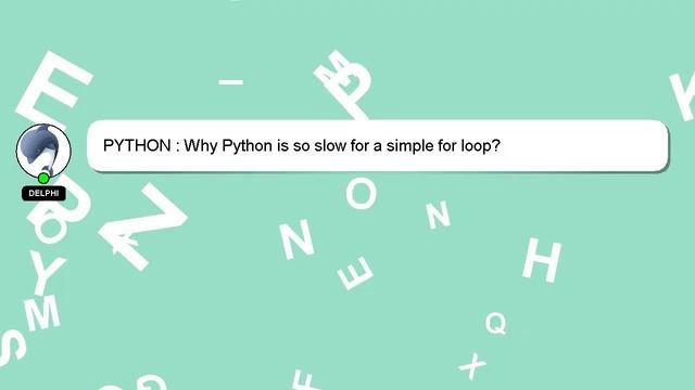 PYTHON : Why Python is so slow for a simple for loop? смотреть онлайн