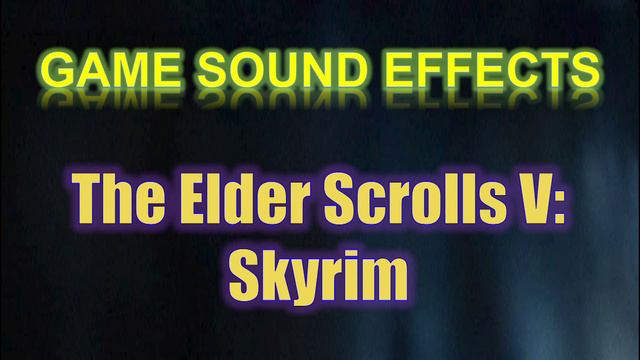Skyrim Sound Effects - Shout Power: Call Of Valor смотреть онлайн