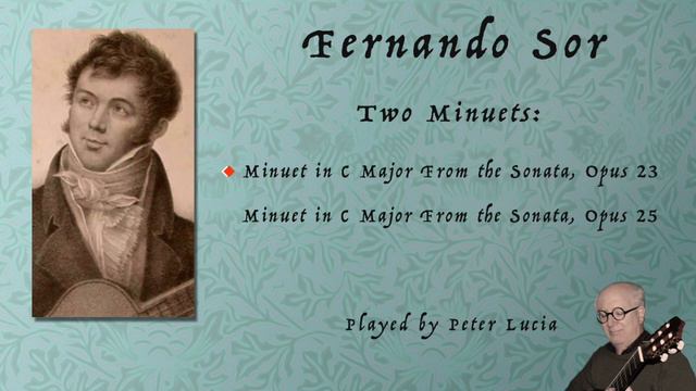 Fernando Sor - Minuet From Sonata, Opus 23 (My Album 5.1.1). SEE MY SOR PLAYLIST LINKS BELOW... смотреть онлайн