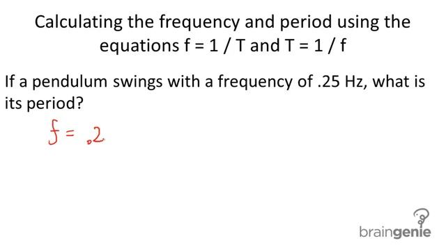Physics: 4.1.3.5 Calculating the frequency and period using the equations. смотреть онлайн