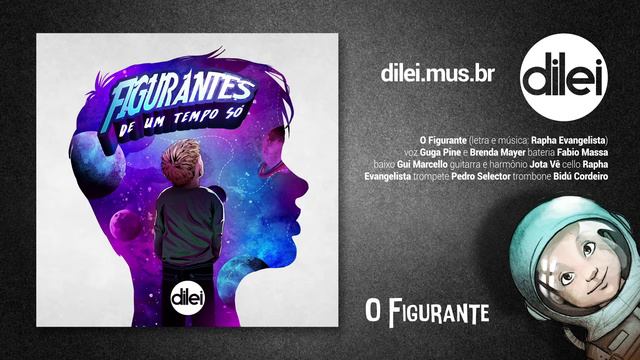 Dilei - O Figurante смотреть онлайн
